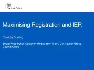 Maximising Registration and IER