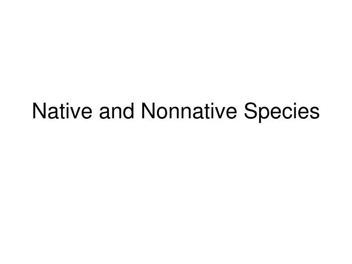 native and nonnative species