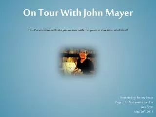 On Tour With John Mayer