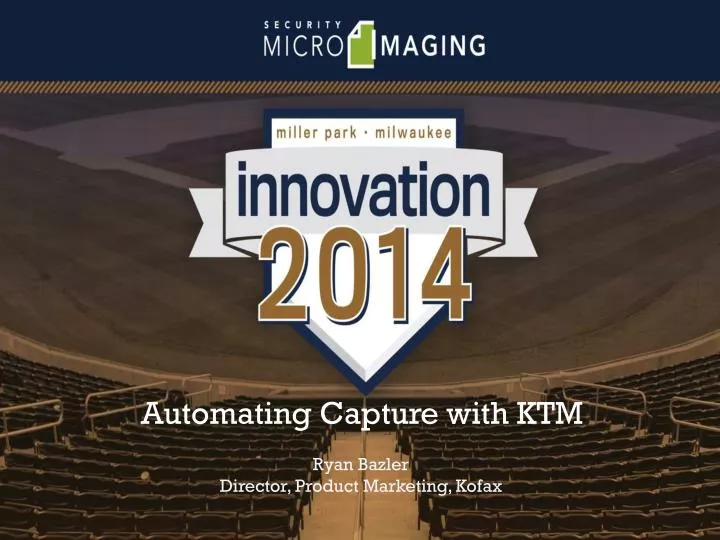 automating capture with ktm