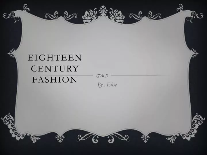 eighteen century fashion