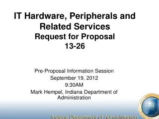 IT Hardware, Peripherals and Related Services Request for Proposal 13-26