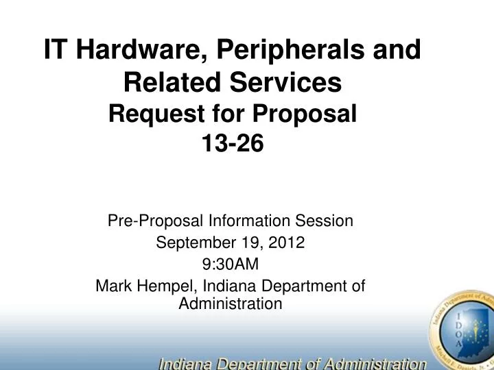 it hardware peripherals and related services request for proposal 13 26