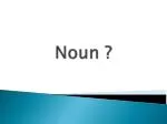 Noun ?