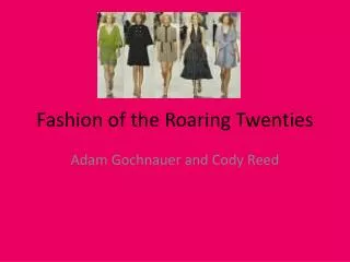 Fashion of the Roaring Twenties