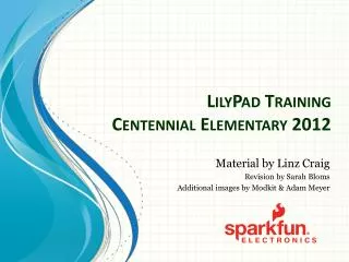 LilyPad Training Centennial Elementary 2012