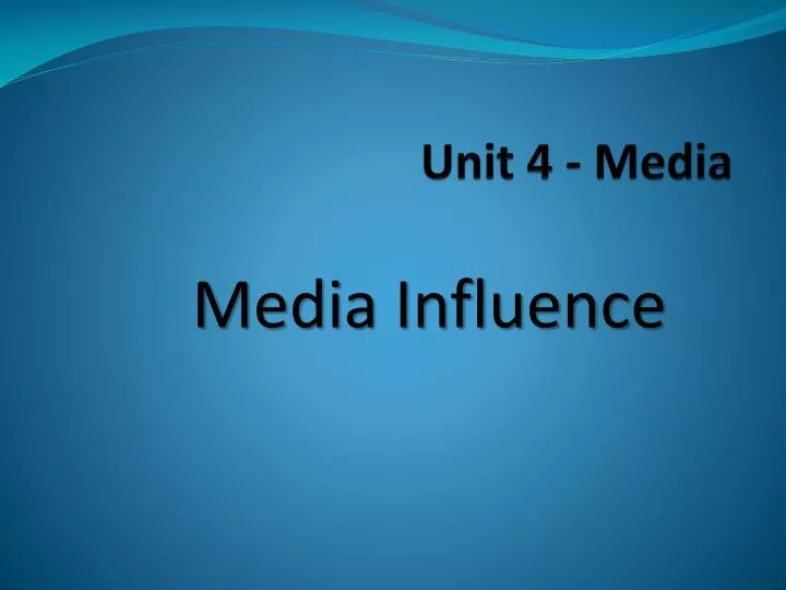 unit 4 media