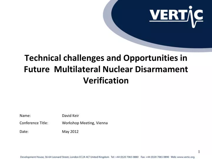 technical challenges and opportunities in future multilateral nuclear disarmament verification