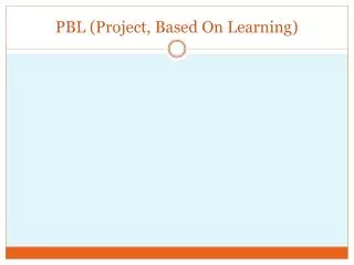 PBL (Project, Based On Learning)