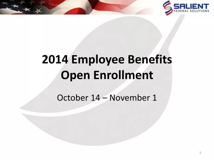 2014 employee benefits open enrollment