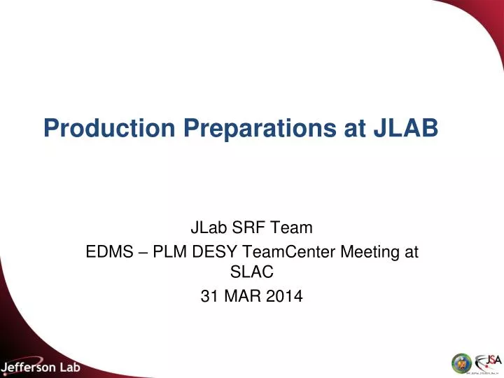 production preparations at jlab