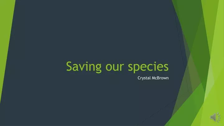 saving our species