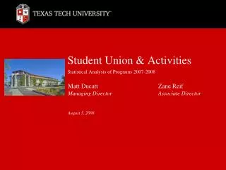 Student Union &amp; Activities Statistical Analysis of Programs 2007-2008