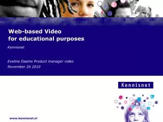 Web-based Video for educational purposes