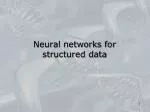 Neural networks for structured data