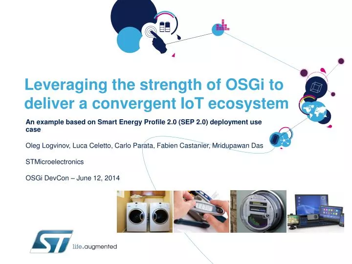 leveraging the strength of osgi to deliver a convergent iot ecosystem