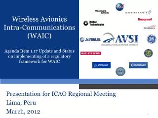 Wireless Avionics Intra-Communications (WAIC) Agenda Item 1.17 Update and Status on implementing of a regulatory framewo