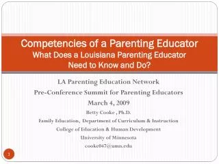 Competencies of a Parenting Educator What Does a Louisiana Parenting Educator Need to Know and Do?