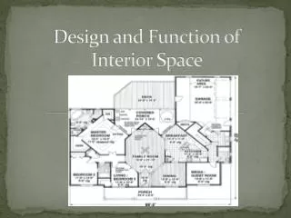 Design and Function of Interior Space
