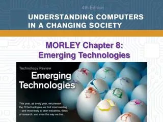 MORLEY Chapter 8: Emerging Technologies