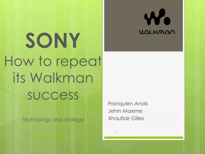 sony how to repeat its walkman success technology and strategy sbs em 2010 2011