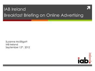 IAB Ireland Breakfast Briefing on Online Advertising