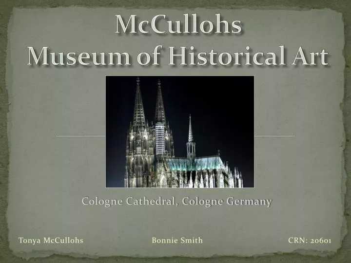 mccullohs museum of historical art