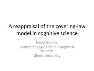 A reappraisal of the covering-law model in cognitive science