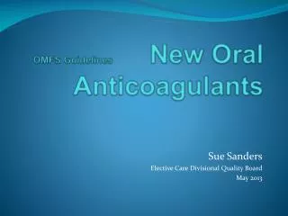 OMFS Guidelines New Oral Anticoagulants