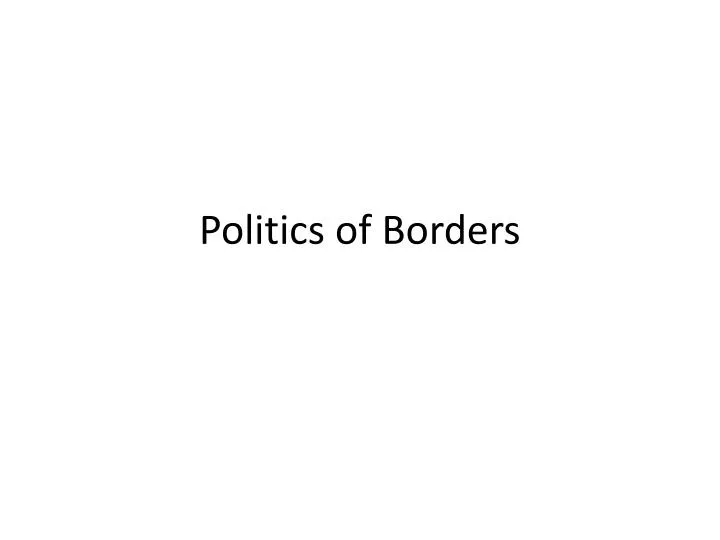 politics of borders