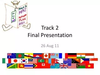 Track 2 Final Presentation