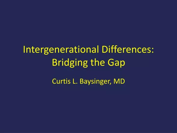 intergenerational differences bridging the gap