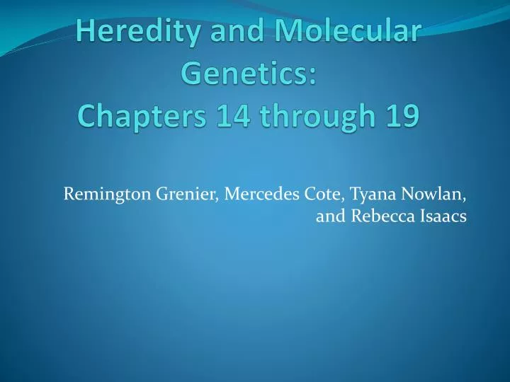 heredity and molecular genetics chapters 14 through 19