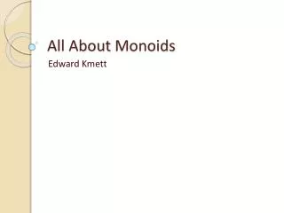 All About Monoids