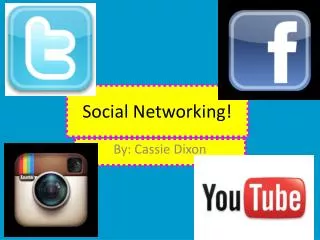 Social Networking!