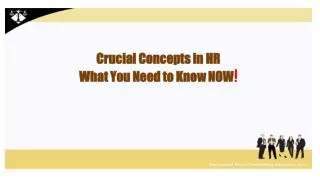 Crucial Concepts in HR What You Need to Know NOW !