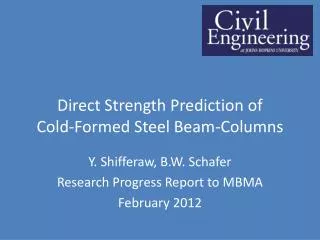 Direct Strength Prediction of Cold-Formed Steel Beam-Columns
