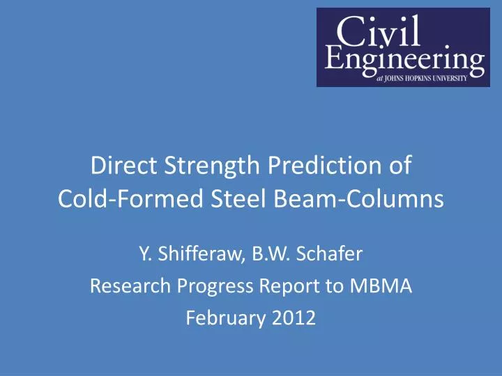 direct strength prediction of cold formed steel beam columns