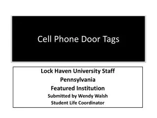 Cell Phone Door Tags