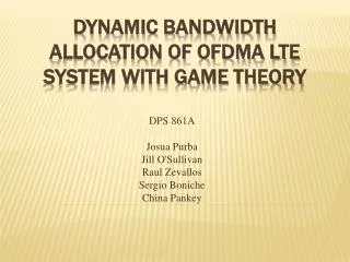 Dynamic Bandwidth Allocation of OFDMA LTE System with Game Theory