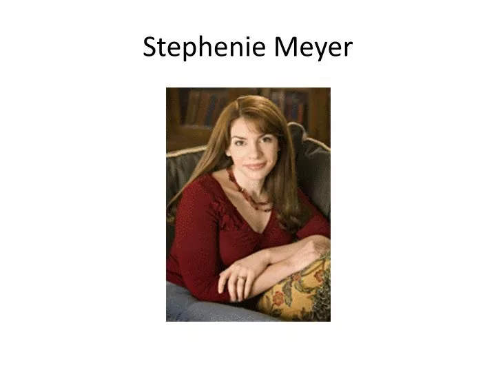 stephenie meyer
