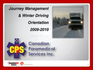 Journey Management &amp; Winter Driving Orientation 2009-2010