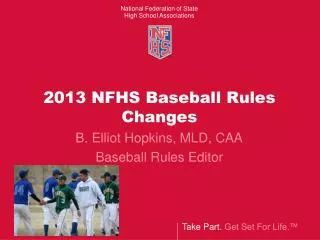 2013 NFHS Baseball Rules Changes