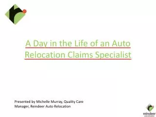 A Day in the Life of an Auto Relocation Claims Specialist