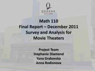 Project Team Stephanie Diamond Yana Grabovska Anna Rodionova