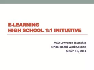 E-LEARNING High school 1:1 Initiative
