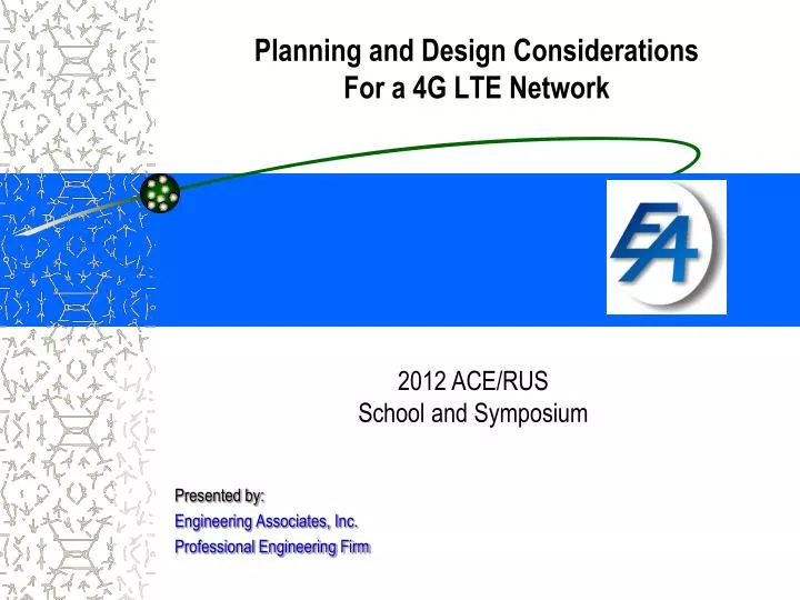 planning and design considerations for a 4g lte network