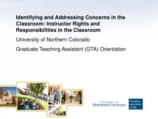Identifying and Addressing Concerns in the Classroom: Instructor Rights and Responsibilities in the Classroom University