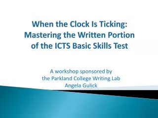 When the Clock Is Ticking: Mastering the Written Portion of the ICTS Basic Skills Test