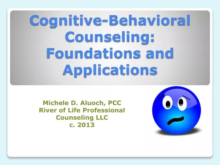 cognitive behavioral counseling foundations and applications